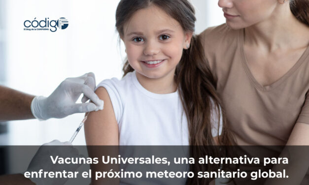 Vacunas Universales, una alternativa para enfrentar el próximo meteoro sanitario global.