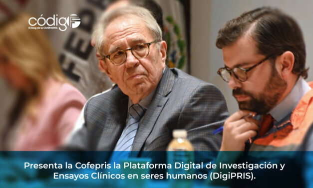 Presenta la Cofepris la Plataforma Digital de Investigación y Ensayos Clínicos en seres humanos (DigiPRIS).