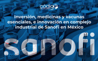 Inversión, medicinas y vacunas esenciales e  innovación en complejo industrial de Sanofi en  México