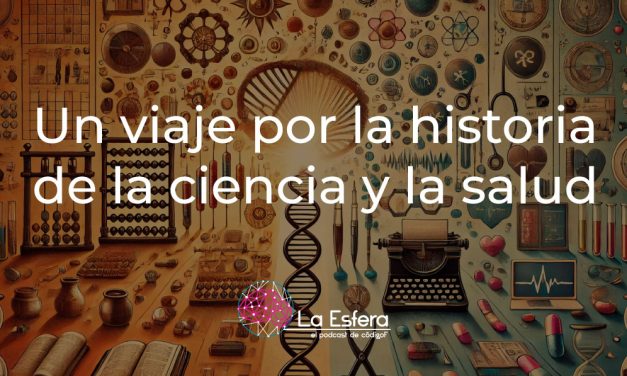 Un viaje por la historia de la ciencia y la salud | 9 de octubre de 2023 | Escúchelo ahora