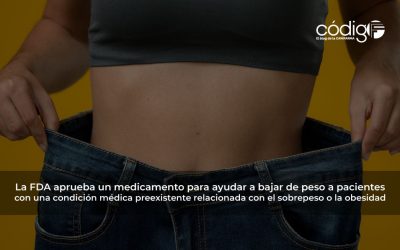 La FDA aprueba un medicamento para ayudar a bajar de peso a pacientes con una condición médica preexistente relacionada con el sobrepeso o la obesidad