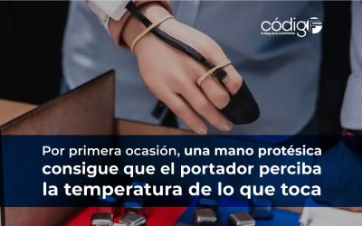 Por primera ocasión, una mano protésica consigue que el portador perciba la temperatura de lo que toca