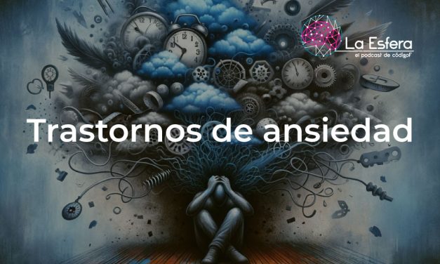 Trastornos de ansiedad | 11 de marzo de 2024 | Escúchelo ahora