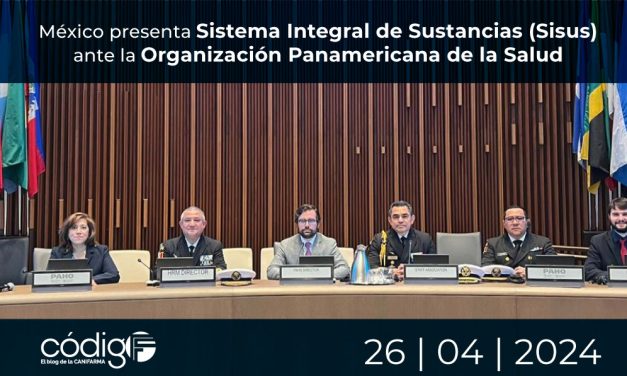 México presenta Sistema Integral de Sustancias (Sisus) ante la Organización Panamericana de la Salud