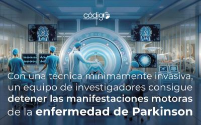 Con una técnica mínimamente invasiva, un equipo de investigadores consigue detener las manifestaciones motoras de la enfermedad de Parkinson