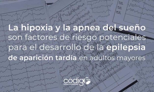 La hipoxia y la apnea del sueño son factores de riesgo potenciales para el desarrollo de la epilepsia de aparición tardía en adultos mayores
