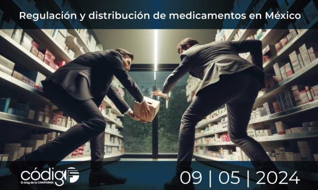 Regulación y distribución de medicamentos en México