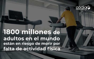 1800 millones de adultos en el mundo están en riesgo de morir por falta de actividad física