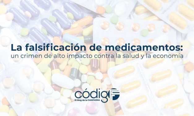La falsificación de medicamentos: un crimen de alto impacto contra la salud y la economía