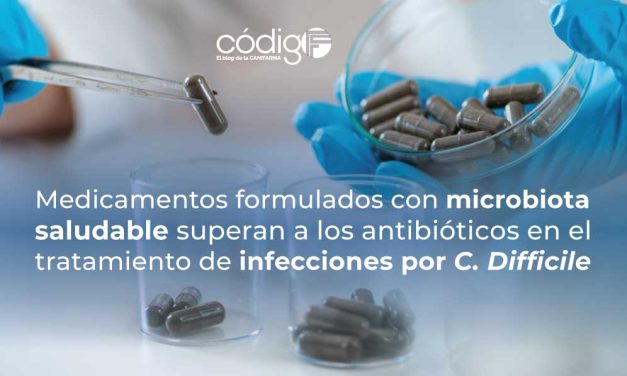 Medicamentos formulados con microbiota saludable superan a los antibióticos en el tratamiento de infecciones por C. Difficile