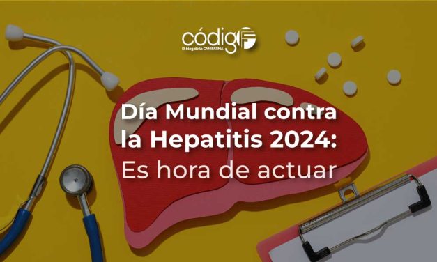 Día Mundial contra la Hepatitis 2024: Es hora de actuar