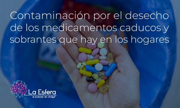 Contaminación por el desecho de los medicamentos caducos y sobrantes que hay en los hogares | 29 de julio de 2024 | Escúchelo ahora