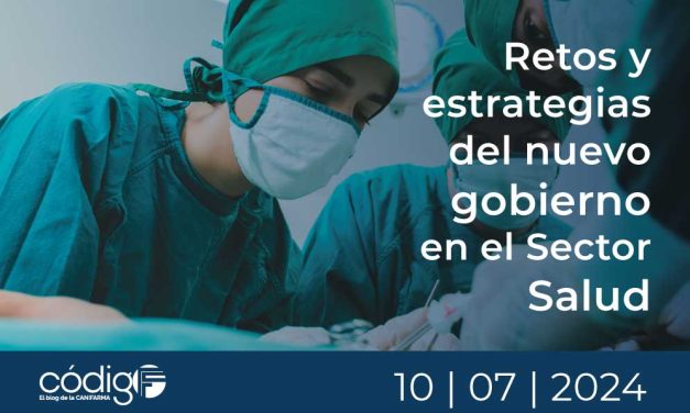 Retos y estrategias del nuevo gobierno en el Sector Salud