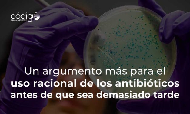 Un argumento más para el uso racional de los antibióticos antes de que sea demasiado tarde