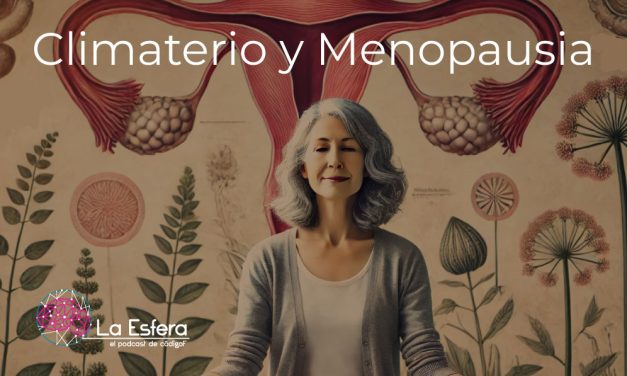 Climaterio y Menopausia | 2 de septiembre de 2024 | Escúchelo ahora