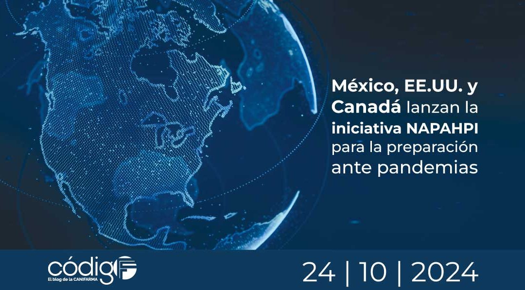 México, EE.UU. y Canadá lanzan la iniciativa NAPAHPI para la preparación ante pandemias