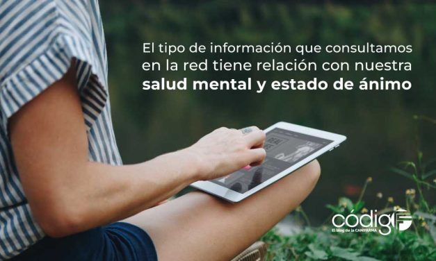El tipo de información que consultamos en la red tiene relación con nuestra salud mental y estado de ánimo