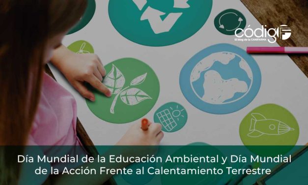 Día Mundial de la Educación Ambiental y Día Mundial de la Acción Frente al Calentamiento Terrestre