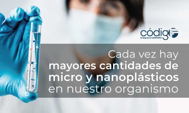 Cada vez hay mayores cantidades de micro y nanoplásticos en nuestro organismo