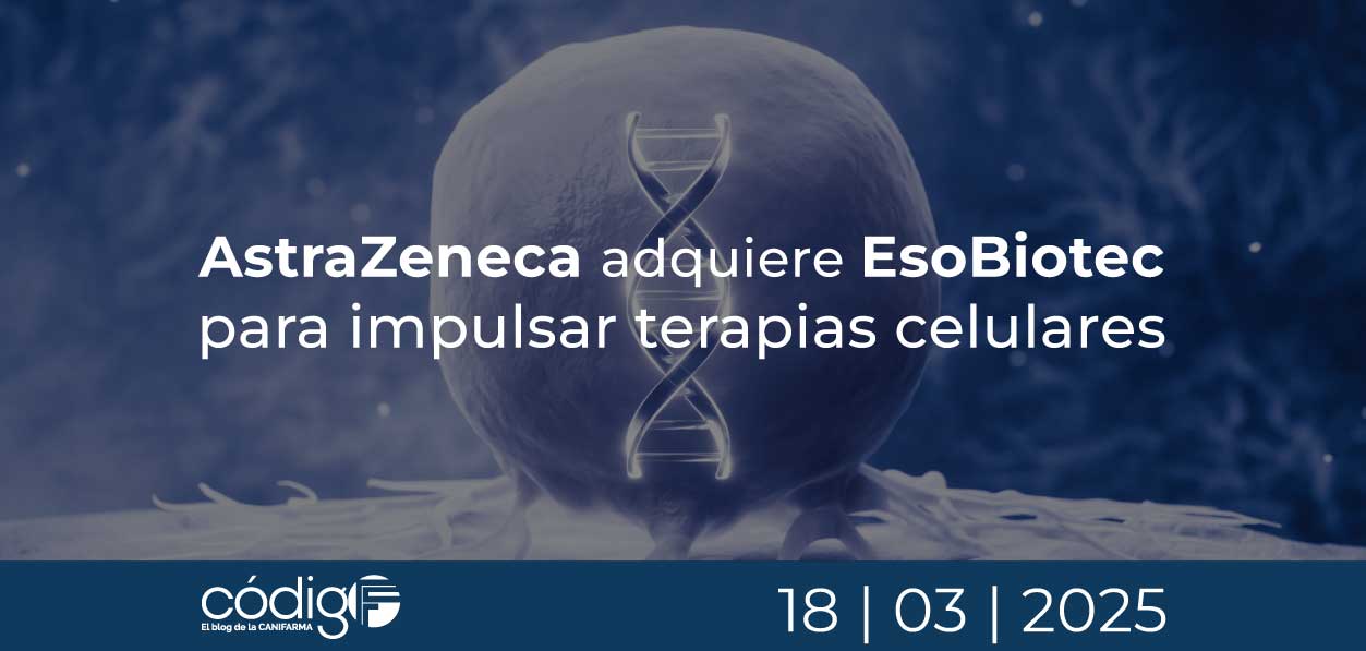 AstraZeneca adquiere EsoBiotec para impulsar terapias celulares