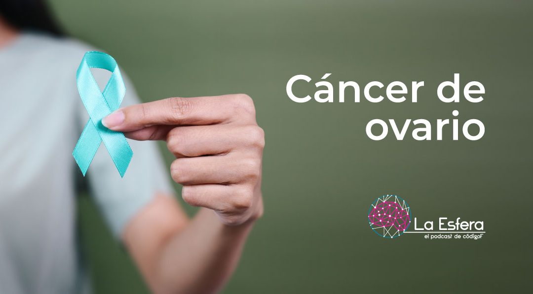 Cáncer de ovario | 5 de mayo de 2025 | Escúchelo ahora CancerdeOvario