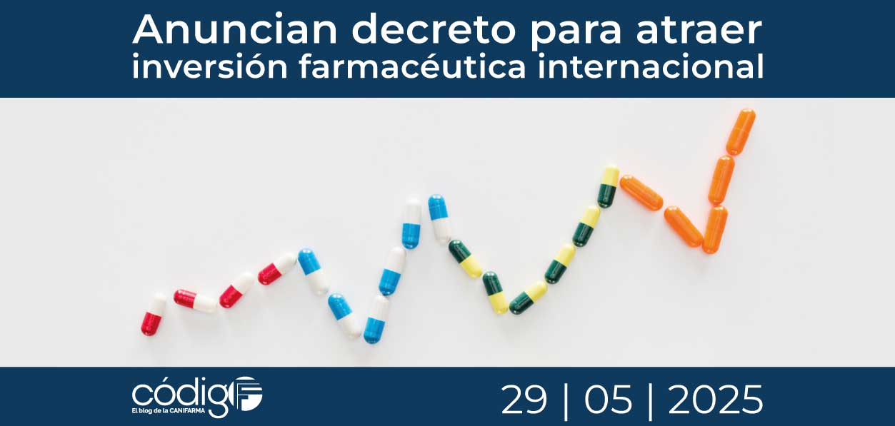 Anuncian decreto para atraer inversión farmacéutica internacional