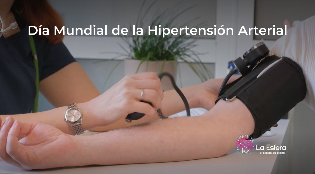 Día Mundial de la Hipertensión Arterial | 19 de mayo de 2025 | Escúchelo ahora HTAPodcast