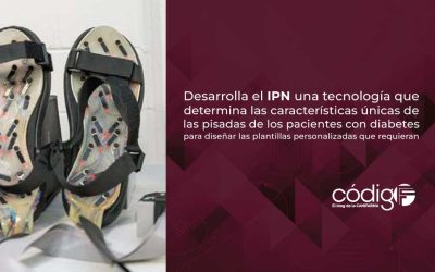 Desarrolla el IPN una tecnología que determina las características únicas de las pisadas de los pacientes con diabetes, para diseñar las plantillas personalizadas que requieran