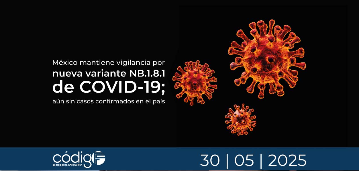 México mantiene vigilancia por nueva variante NB.1.8.1 de COVID-19; aún sin casos confirmados en el país