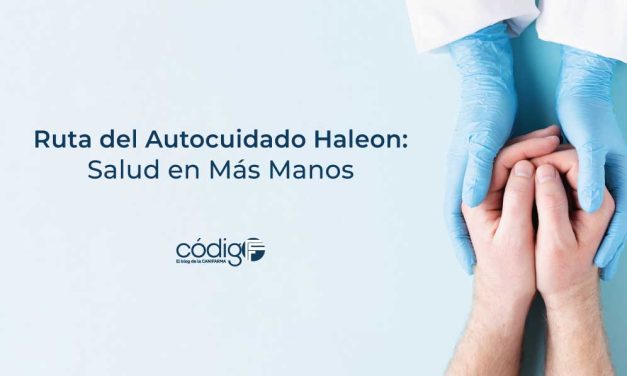 Ruta del Autocuidado Haleon: Salud en Más Manos