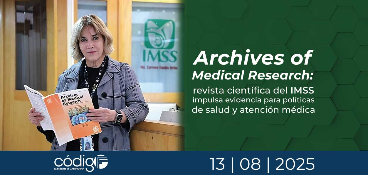 Archives of Medical Research: revista científica del IMSS impulsa evidencia para políticas de salud y atención médica