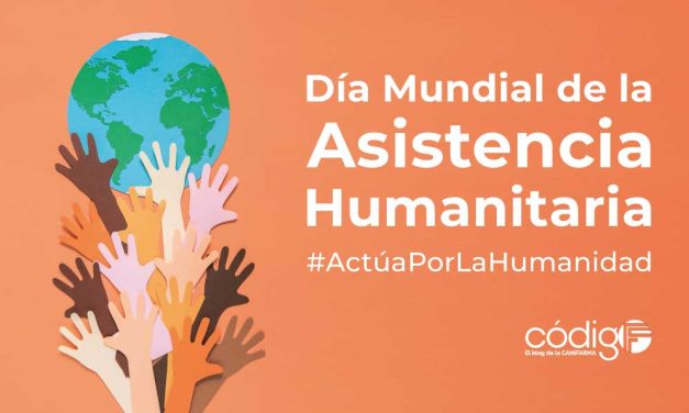 Día Mundial de la Asistencia Humanitaria | #ActúaPorLaHumanidad