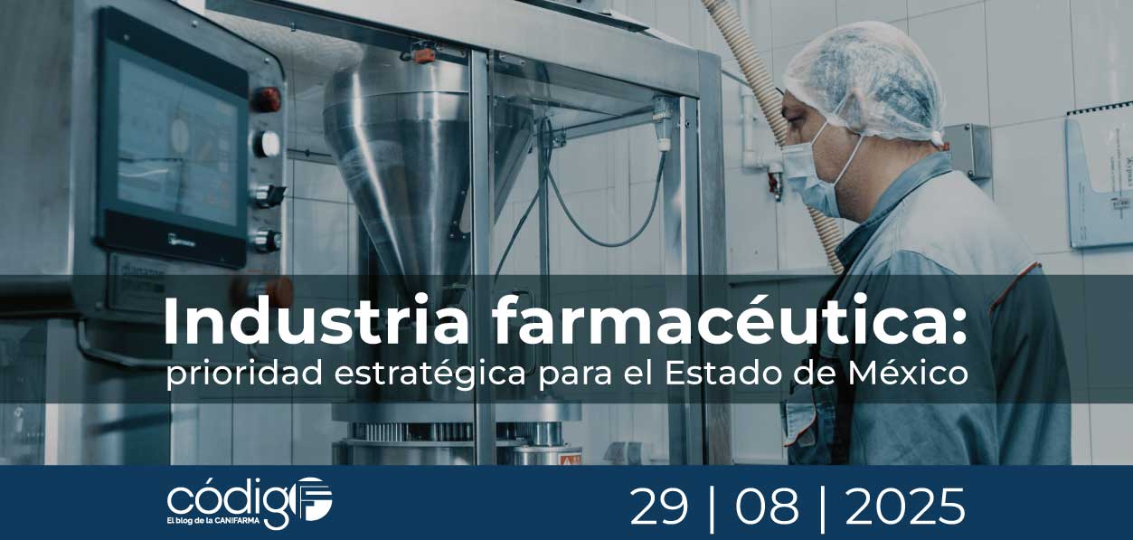 Industria farmacéutica: prioridad estratégica para el Estado de México