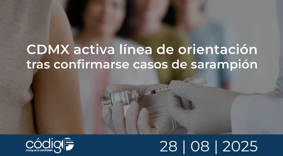 CDMX activa línea de orientación tras confirmarse casos de sarampión SarampionCDMX