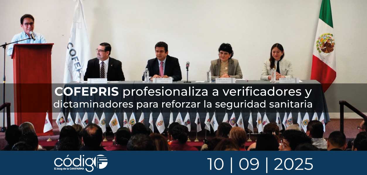 COFEPRIS profesionaliza a verificadores y dictaminadores para reforzar la seguridad sanitaria