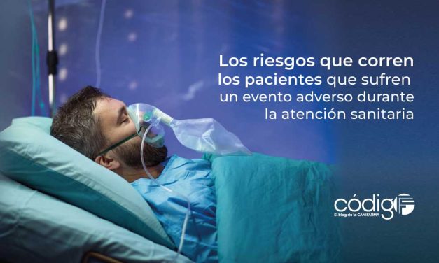 Los riesgos que corren los pacientes que sufren un evento adverso durante la atención sanitaria