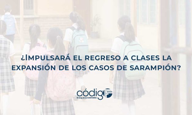 ¿Impulsará el regreso a clases la expansión de los casos de sarampión?