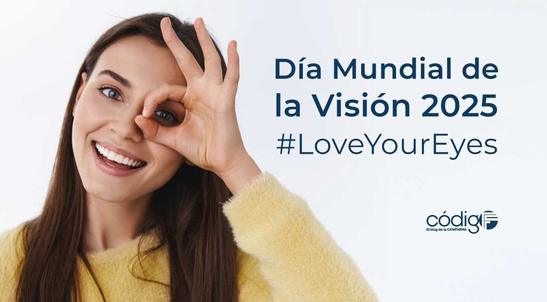 Día Mundial de la Visión 2025 | #LoveYourEyes