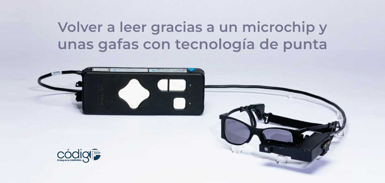 Volver a leer gracias a un microchip y unas gafas con tecnología de punta