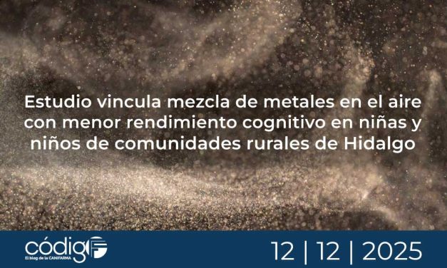 Estudio vincula mezcla de metales en el aire con menor rendimiento cognitivo en niñas y niños de comunidades rurales de Hidalgo