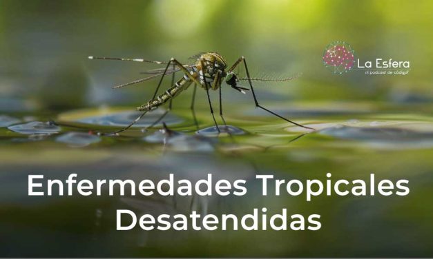 Enfermedades Tropicales Desatendidas | 19 de enero de 2026 | Escúchelo ahora