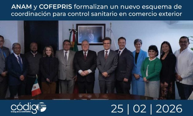 ANAM y COFEPRIS formalizan un nuevo esquema de coordinación para control sanitario en comercio exterior