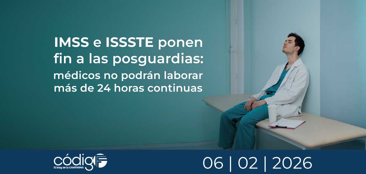 IMSS e ISSSTE ponen fin a las posguardias: médicos no podrán laborar más de 24 horas continuas