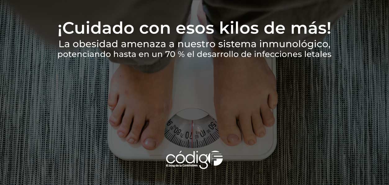 ¡Cuidado con esos kilos de más! | La obesidad amenaza a nuestro sistema inmunológico, potenciando hasta en un 70 % el desarrollo de infecciones letales