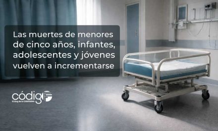 Las muertes de menores de cinco años, infantes, adolescentes y jóvenes vuelven a incrementarse