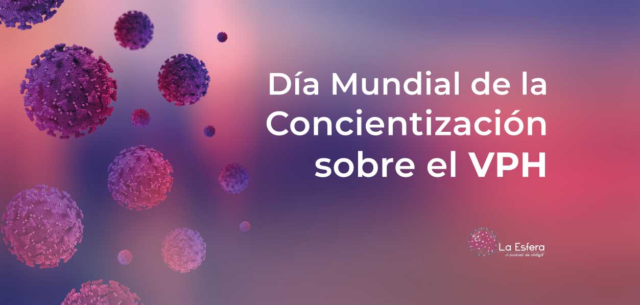 Día Mundial de la Concientización sobre el VPH | 9 de marzo de 2026 | Escúchelo ahora