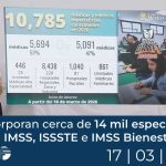 Se incorporan cerca de 14 mil especialistas en IMSS, ISSSTE e IMSS Bienestar