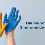 Día Mundial del Síndrome de Down