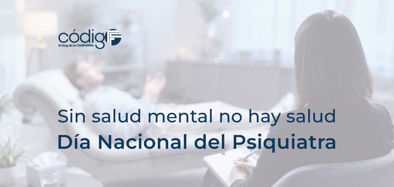 Sin salud mental no hay salud | Día Nacional del Psiquiatra