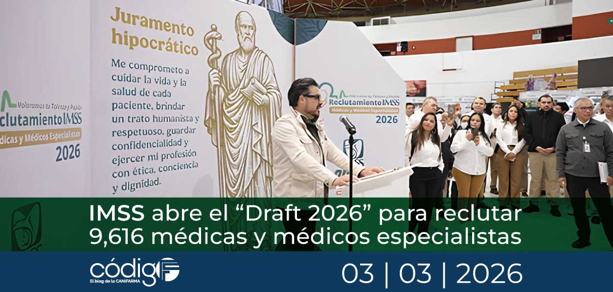 IMSS abre el “Draft 2026” para reclutar 9,616 médicas y médicos especialistas